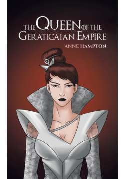 The Queen Of The Geraticaian Empire