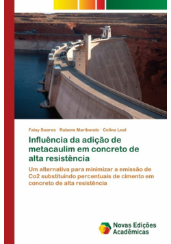 Influência da adição de metacaulim em concreto de alta resistência