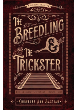 The Breedling and the Trickster