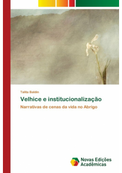 Velhice e institucionalização