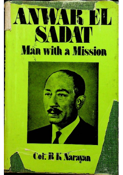 Anwar el sadat man with a mission