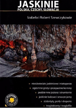 Jaskinie  Polska Czechy  Słowacja