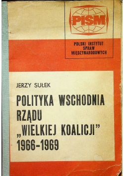 Polityka wschodnia rządu Wielkiej Koalicji 1966 1969