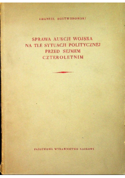 Sprawa aukcji wojska na tle sytuacji politycznej przed sejmem czteroletnim