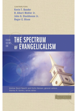 Four Views on the Spectrum of Evangelicalism