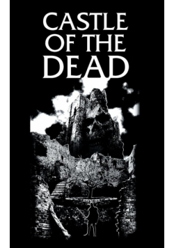 The Castle of the Dead