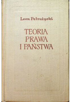 Teoria prawa i państwa w związku z teorią moralności tom II
