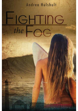 Fighting the Fog