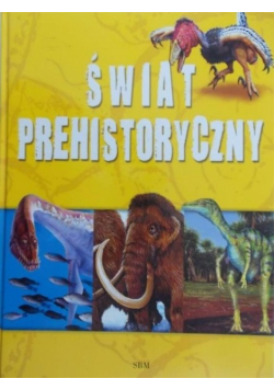 Świat prehistoryczny
