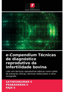 e-Compendium Técnicas de diagnóstico reprodutivo da infertilidade bovina