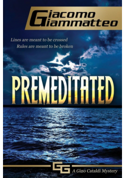 Premeditated