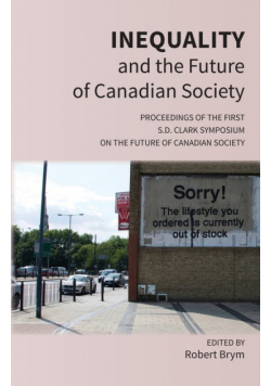 Inequality and the Future of Canadian Society