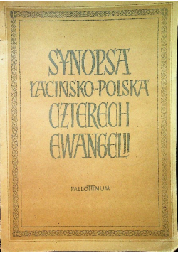 Synopsa łacińsko-polska czterech Ewangelii