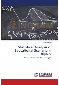 Statistical Analysis of Educational Scenario in Tripura