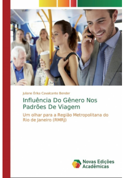 Influência Do Gênero Nos Padrões De Viagem