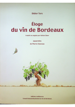 Eloge du vin de Bordeaux