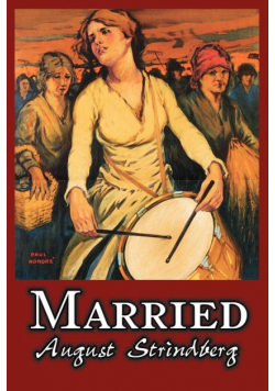 Married by August Strindberg, Fiction, Literary, Short Stories
