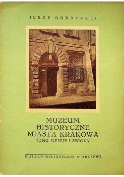 Muzeum historyczne miasta Krakowa
