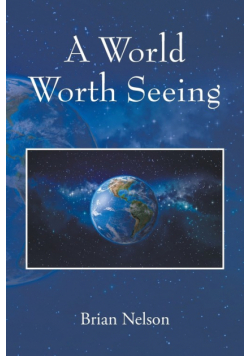 A World Worth Seeing
