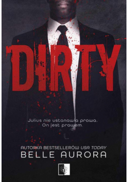 Dirty