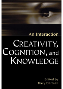 Creativity, Cognition, and Knowledge