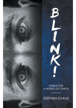 BLINK!   Poems for a World of Chaos