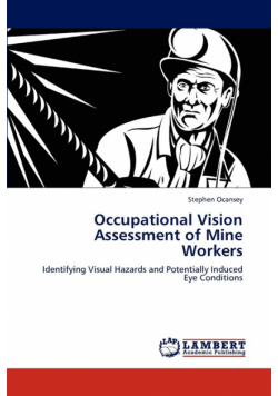 Occupational Vision Assessment of Mine Workers