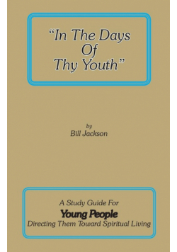 In The Days Of Thy Youth