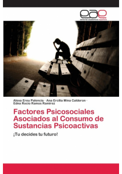 Factores Psicosociales Asociados al Consumo de Sustancias Psicoactivas