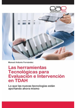 Las herramientas Tecnológicas para Evaluación e Intervención en TDAH