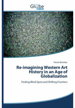 Re-imagining Western Art History in an Age of Globalization