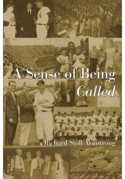 A Sense of Being Called