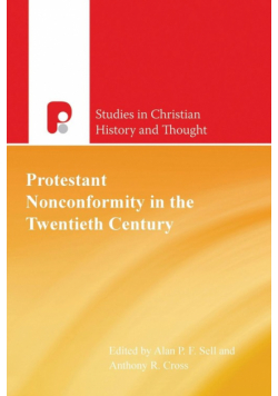 Protestant Nonconformity in the Twentieth Century