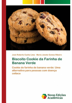Biscoito Cookie da Farinha de Banana Verde