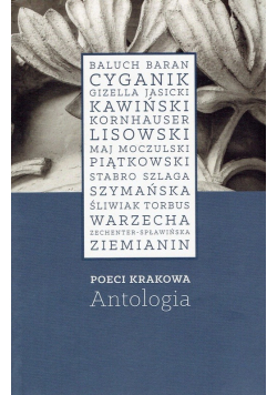 Poeci Krakowa Antologia