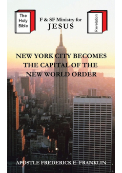 New York City Becomes the Capital of the New World Order