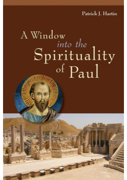 Window Into the Spirituality of Paul