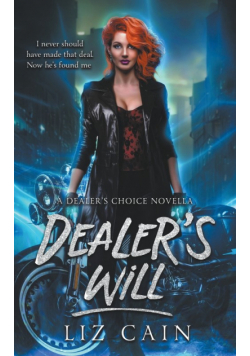 Dealer's Will