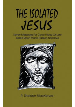 The Isolated Jesus