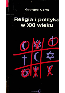 Religia i polityka w XXI wieku