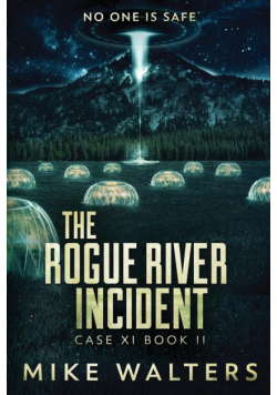 The Rogue River Incident