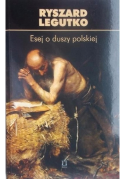 Esej o duszy polskiej