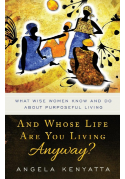 And Whose Life Are You Living Anyway?