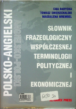 Polsko angielski słownik frazeologiczny współczesnej terminologii politycznej