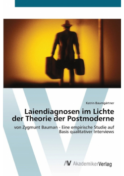 Laiendiagnosen im Lichte der Theorie der Postmoderne