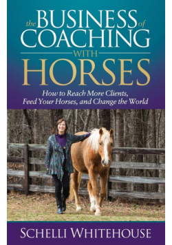The Business of Coaching with Horses