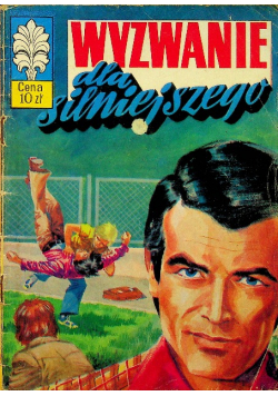 Wyzwanie dla silniejszego