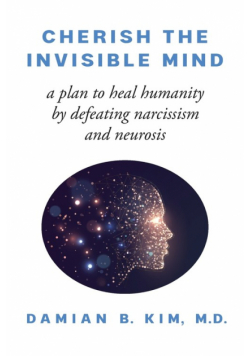 Cherish the Invisible Mind