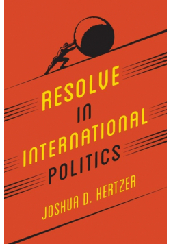 Resolve in International Politics