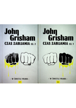 Czas zabijania  część 1 i 2